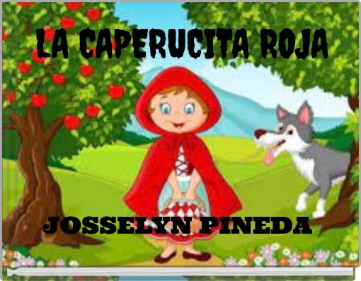 LA CAPERUCITA ROJA