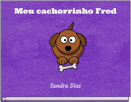 Meu cachorrinho Fred