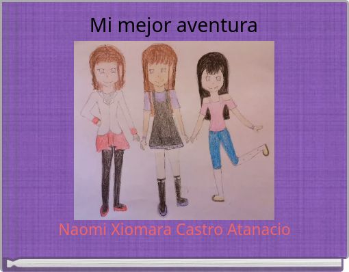 Front cover of 'Mi mejor aventura' 