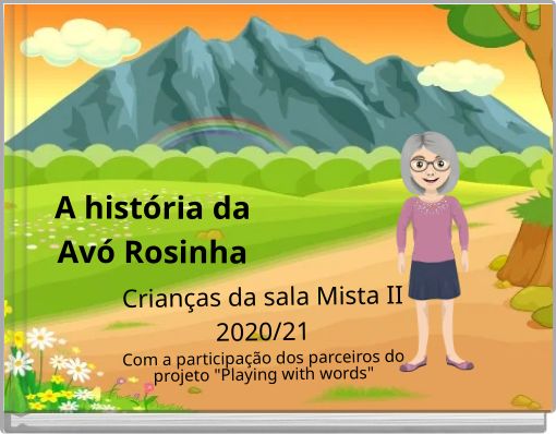 A história da Avó Rosinha