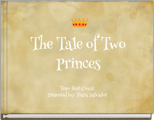 The Tale of Two Princes