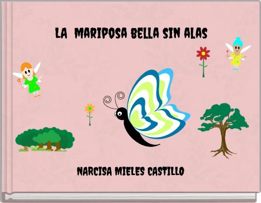 LA mariposa bella sin alas