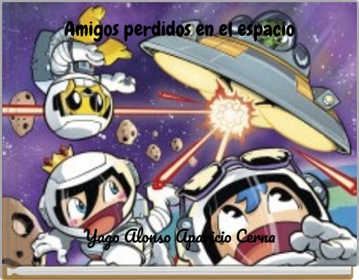 Front cover of 'Amigos perdidos en el espacio' 