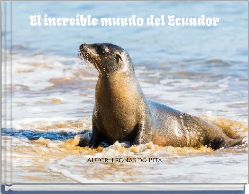 El increíble mundo del Ecuador