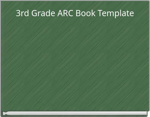 3rd Grade ARC Book Template