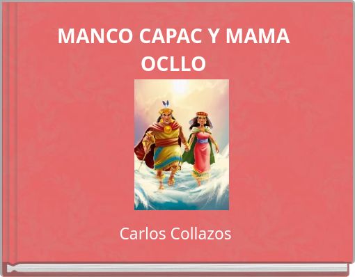 Book Cover for: MANCO CAPAC Y MAMA OCLLO