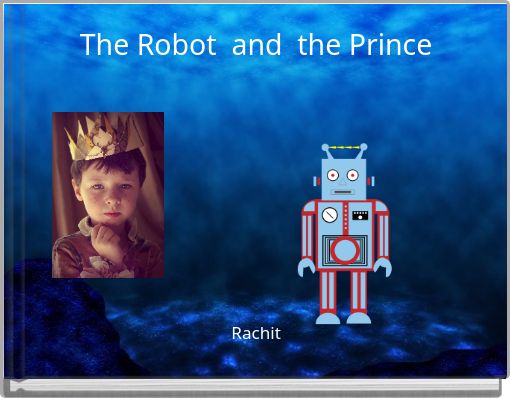 The Robot and the Prince