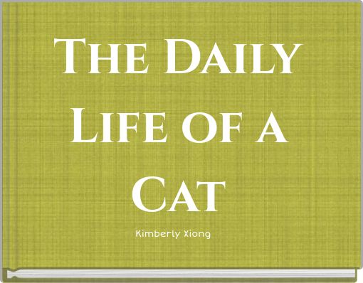 The Daily Life of a Cat