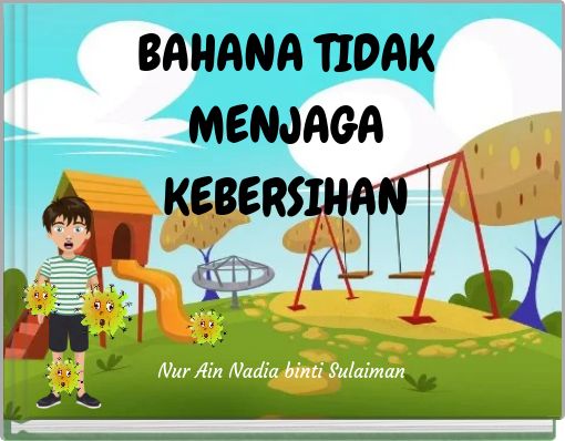 Front cover of 'BAHANA TIDAK MENJAGA KEBERSIHAN' 