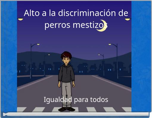 Alto a la discriminaci&oacute;n de perros mestizos