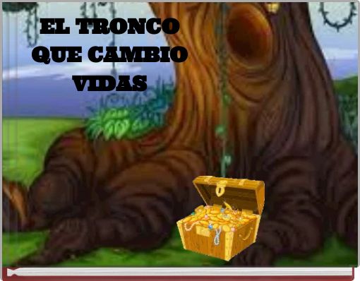 Book Cover for: EL TRONCO QUE CAMBIO VIDAS