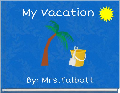 My Vacation