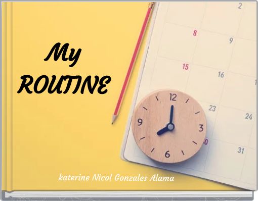 My ROUTINE