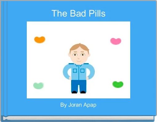 Front cover of 'The Bad Pills' 