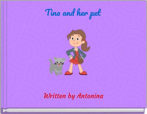 Book Cover for: Tina and her pet