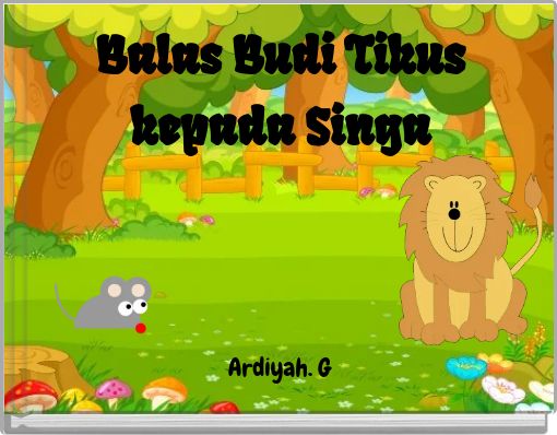 Balas Budi Tikus kepada Singa