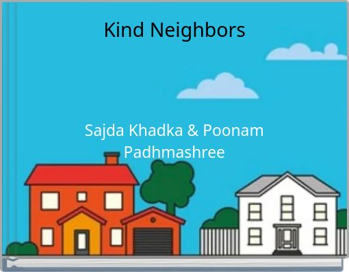 Kind Neighbors