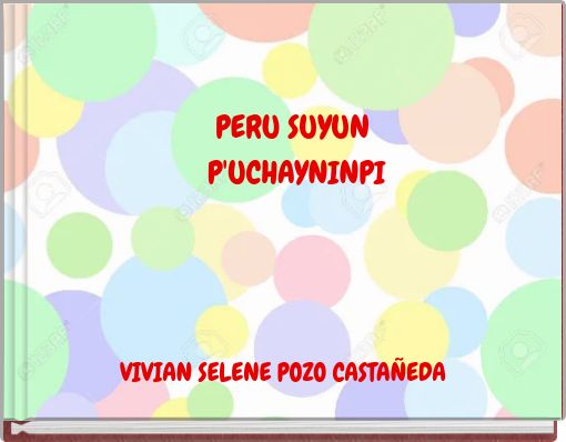 PERU SUYUN P'UCHAYNINPI