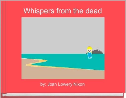Front cover of 'Whispers from the dead' 