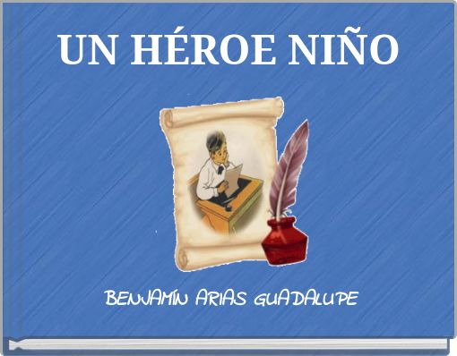 UN HÉROE NIÑO