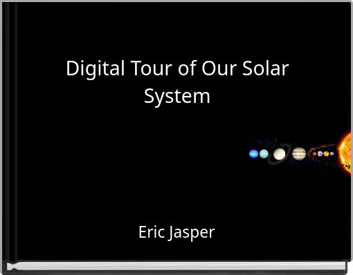 Digital Tour of Our Solar System