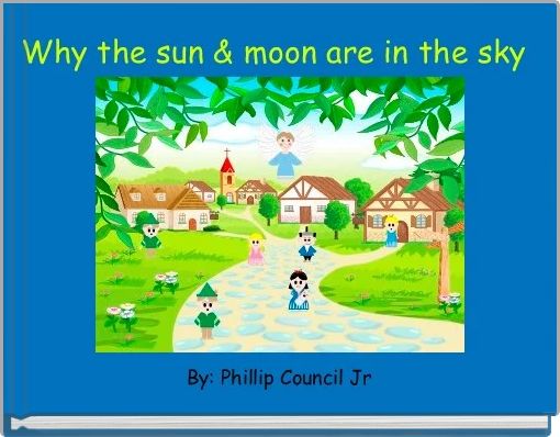 Front cover of 'Why the sun & moon are in the sky' 