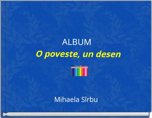 ALBUM O poveste, un desen