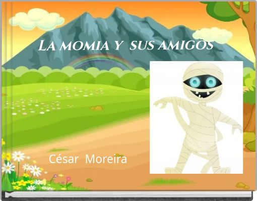 La momia y sus amigos