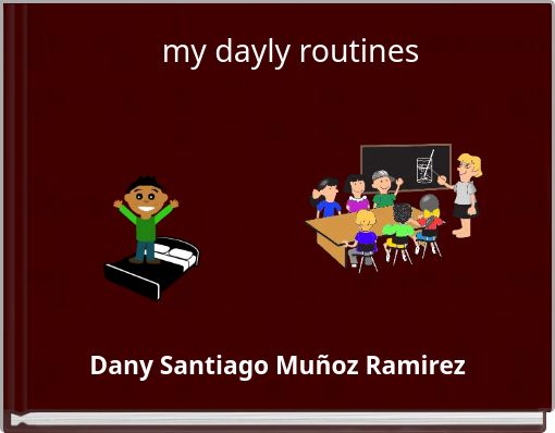 my dayly routines