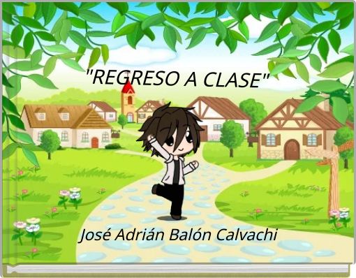 "REGRESO A CLASE"