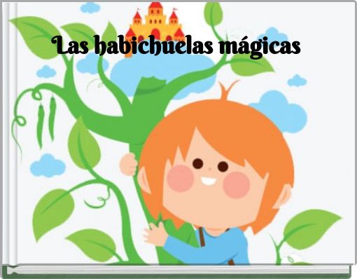 Las habichuelas mágicas