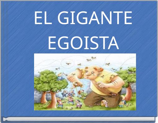 EL GIGANTE EGOISTA