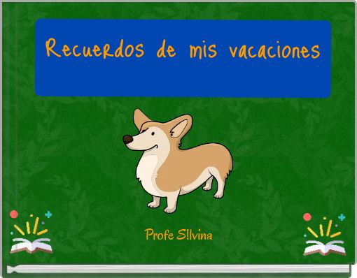 Front cover of 'Recuerdos de mis vacaciones' 