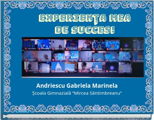 EXPERIENȚA MEA DE SUCCES!