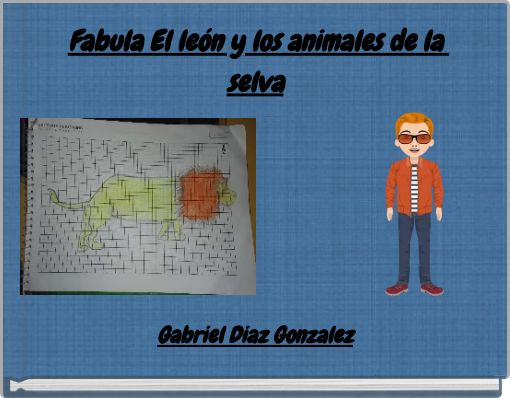 Fabula El le&oacute;n y los animales de la selva