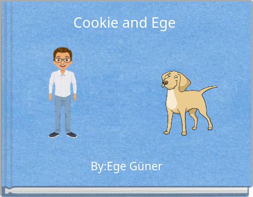 Cookie and Ege