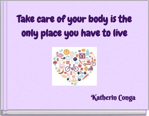 "Take care of your body is the only place you have to live" - Free ...