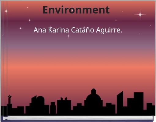 Environment