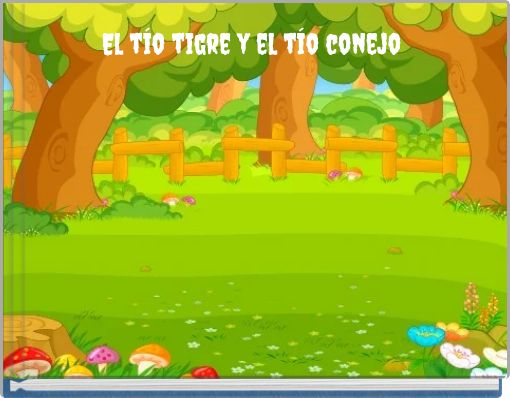 El t&iacute;o tigre y el t&iacute;o conejo