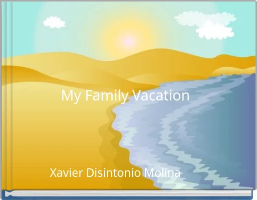 My Family Vacation
