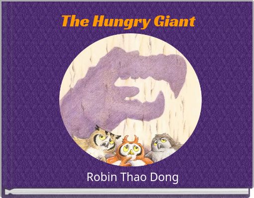 The Hungry Giant
