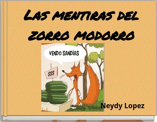 Las mentiras del zorro modorro