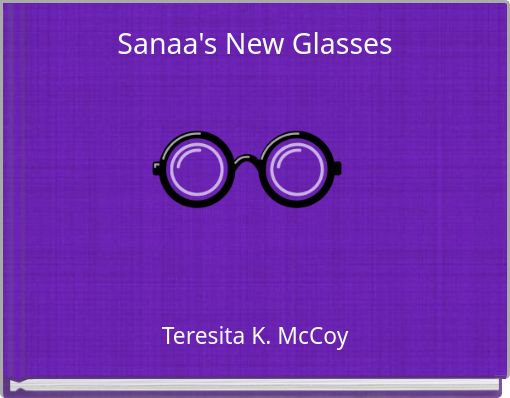 Sanaa's New Glasses