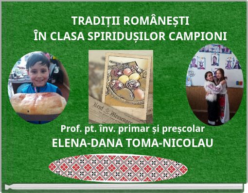TRADIȚII ROMÂNEȘTI ÎN CLASA SPIRIDUȘILOR CAMPIONI