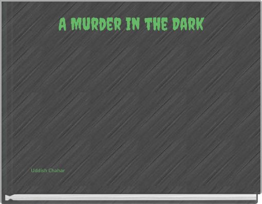 A Murder in the Dark