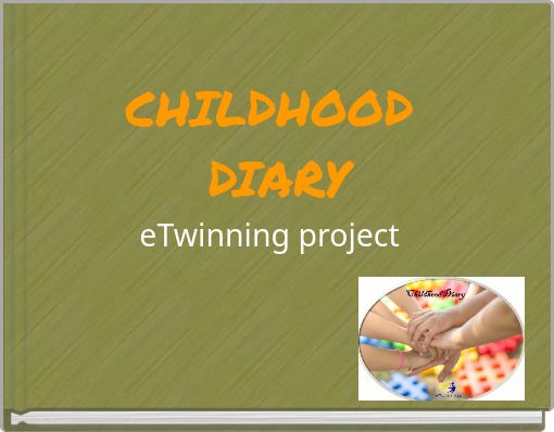 CHILDHOOD DIARY eTwinning project