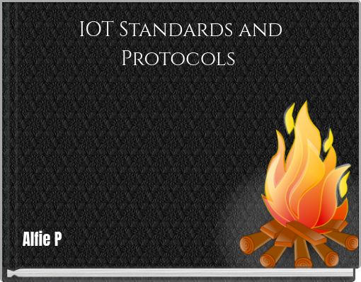 IOT Standards and Protocols