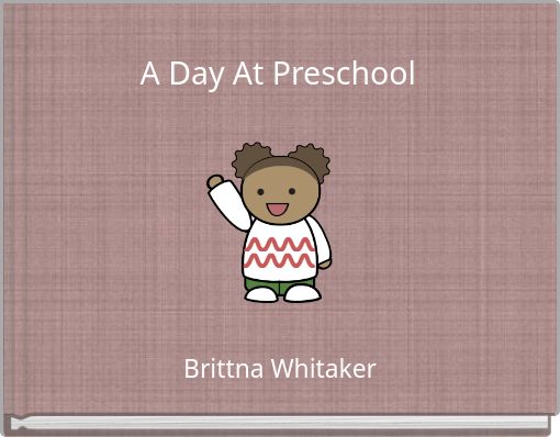 A Day At Preschool