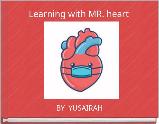 Front cover of 'Learning with MR. heart' 