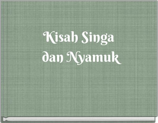 Front cover of 'Kisah Singa dan Nyamuk' 